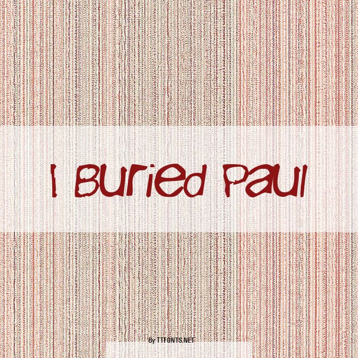 I Buried Paul example